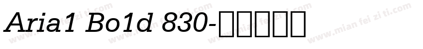 Aria1 Bo1d 830字体转换